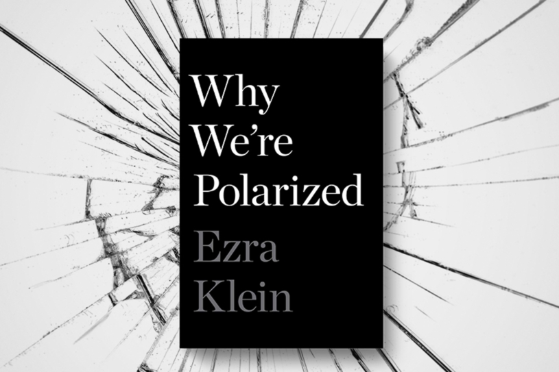 Why We’re Polarized – Ezra Klein