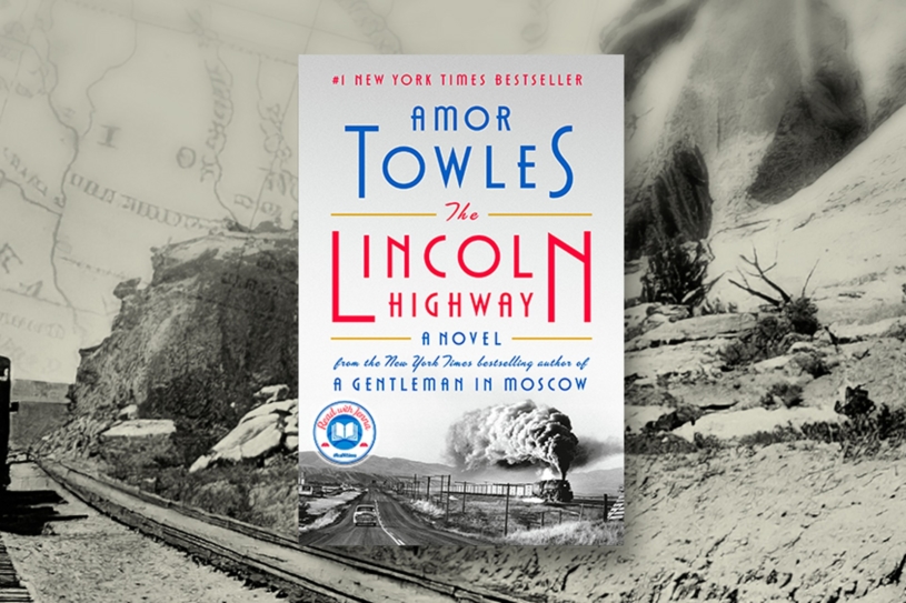 The Lincoln Highway – Amor Towles